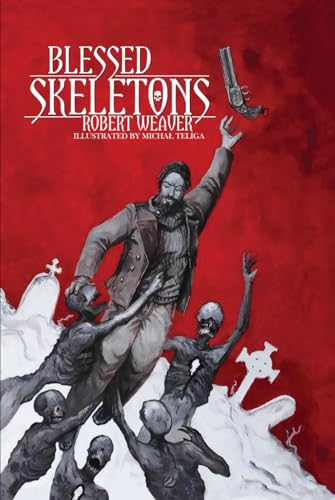 Blessed Skeletons (Occult Britain) von Independently published